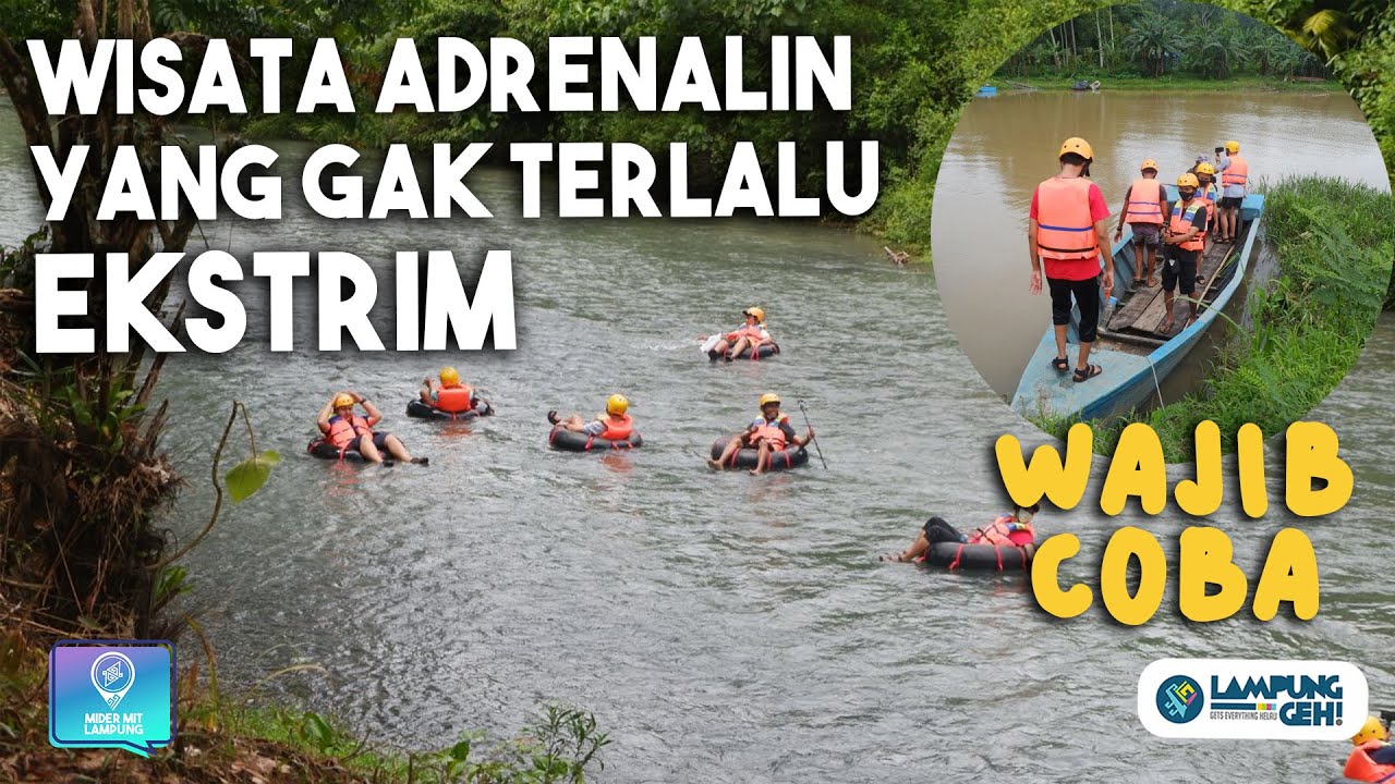 Video: Nyobain Ekowisata River Tubing Way Biha, Pesisir Barat – Lumayan Ekstrem tapi Seru!