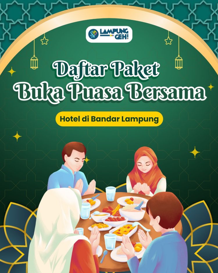 Paket Bukber Hotel di Lampung 2023